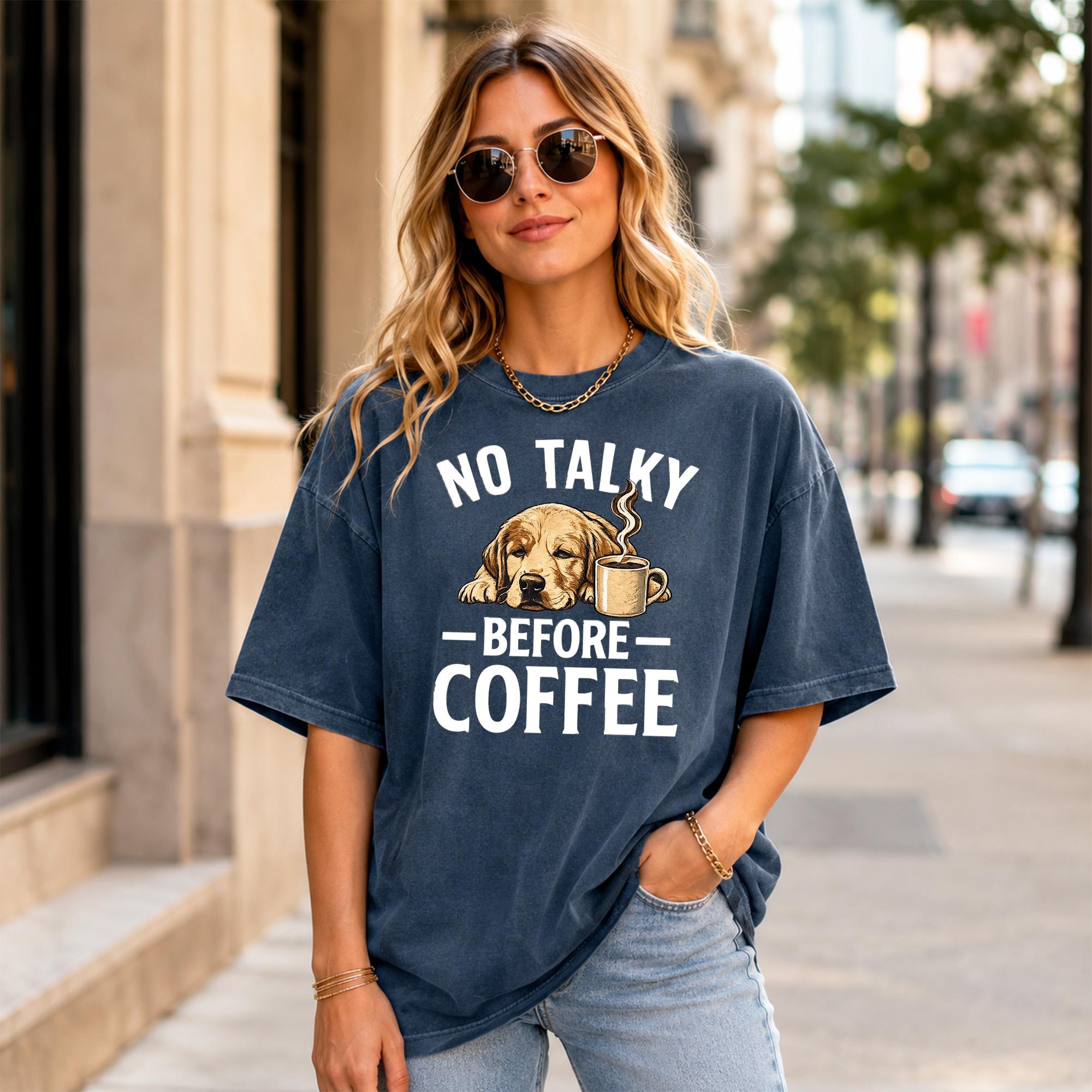 No Talky Before Coffee T-Shirt Funny Golden Retriever Dog Graphic Tee Relatable Morning Humor Shirt Oversized Coffee Lover Top for Women & Men 2