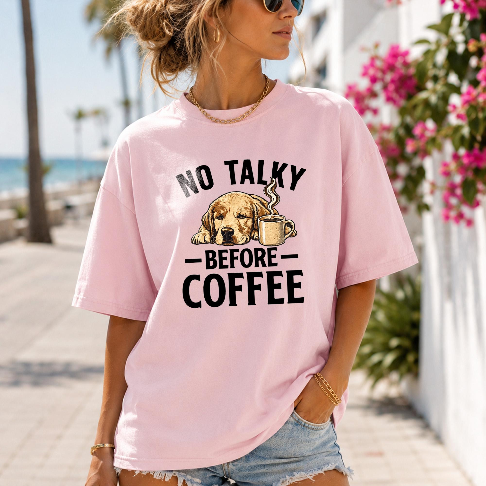 No Talky Before Coffee T-Shirt Funny Golden Retriever Dog Graphic Tee Relatable Morning Humor Shirt Oversized Coffee Lover Top for Women & Men 3