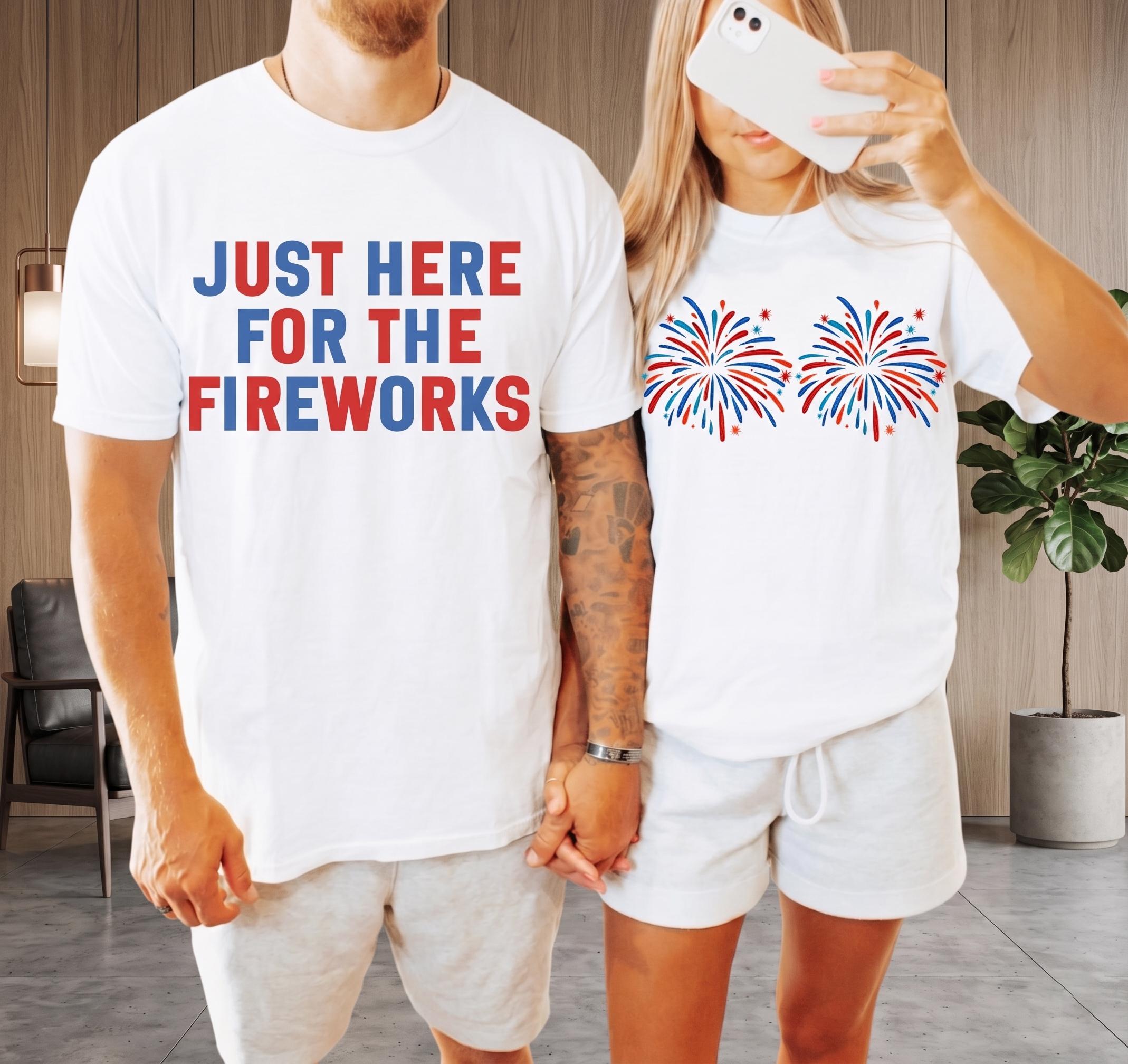 Just Here For The Fireworks 4th Of July Matching Couple Shirts, Funny Graphic T-Shirt Men Women Patriotic Americana Aesthetic Light Blue Cotton Tee, Independence Day Apparel Summer Holiday Outfits Red White And Blue Tops 3