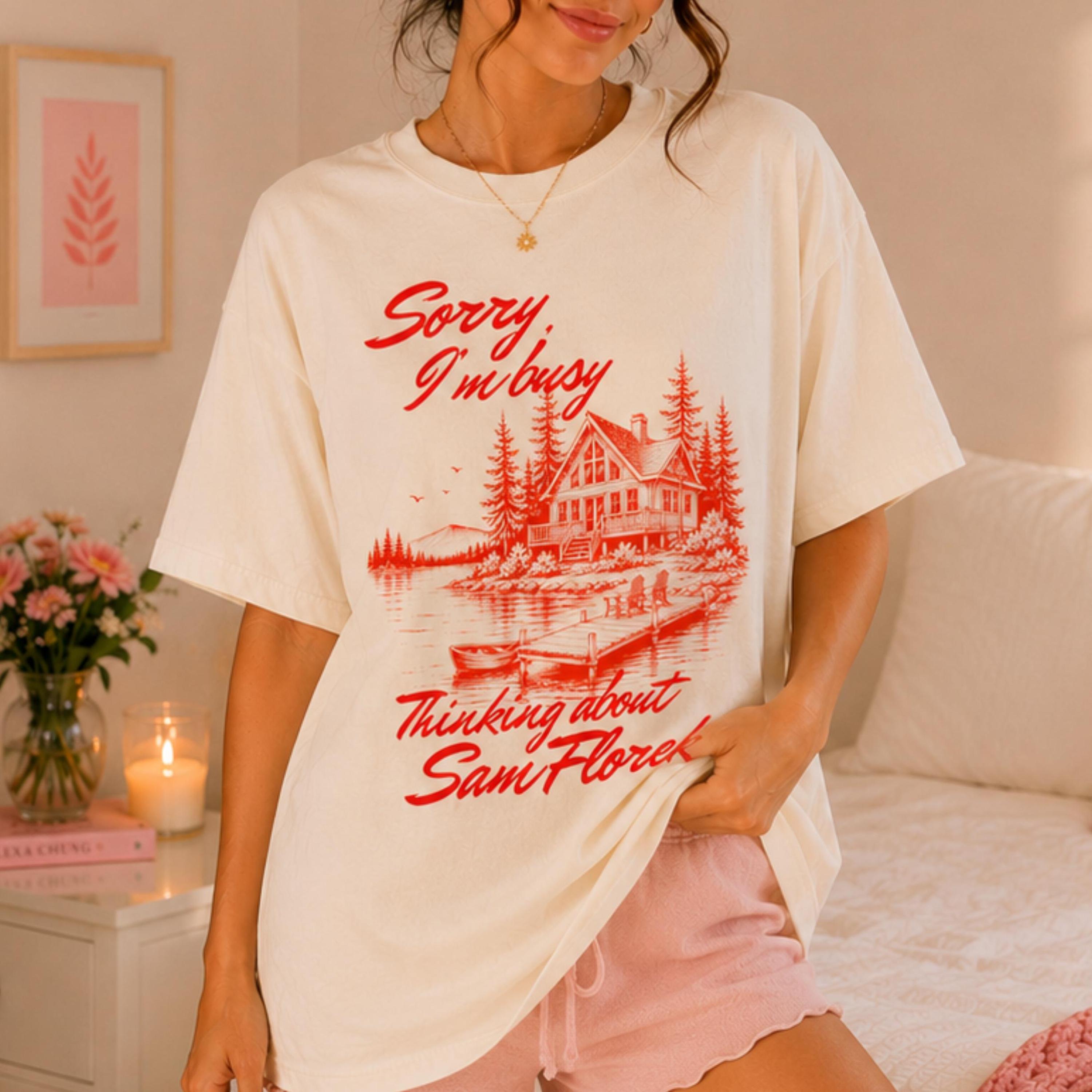 Sorry I'm Busy Thinking About Sam Florek Shirt Oversized Graphic T-Shirt for Women Cozy Booktok Cabincore Aesthetic Cream Cotton Tee Every Summer After Romance Book Boyfriend Reader Gift Vintage Lake House Apparel 2