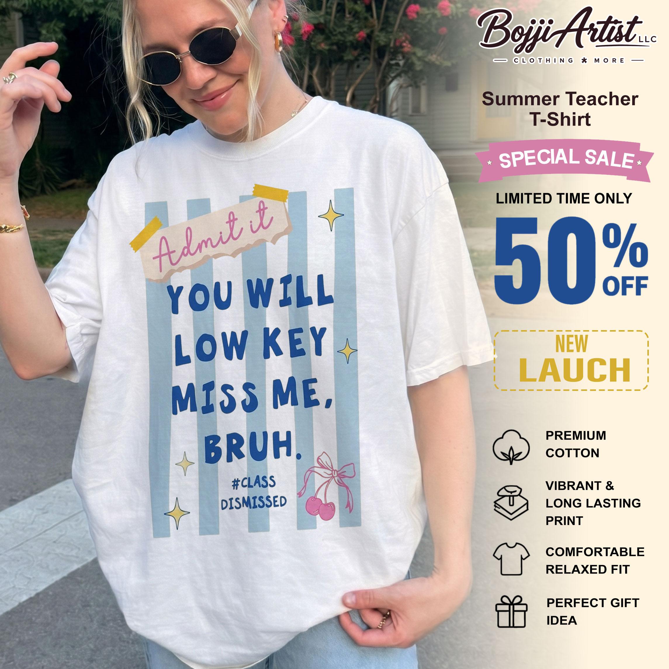 Admit It You Will Low Key Miss Me Bruh Oversized Graphic T-Shirt For Teacher And Teens Preppy Coquette Y2K Aesthetic Cotton Blend Funny Back To School Graduation Shirt Cute Trendy Streetwear Casual Top Retro Cherry Bow Design Tee 2