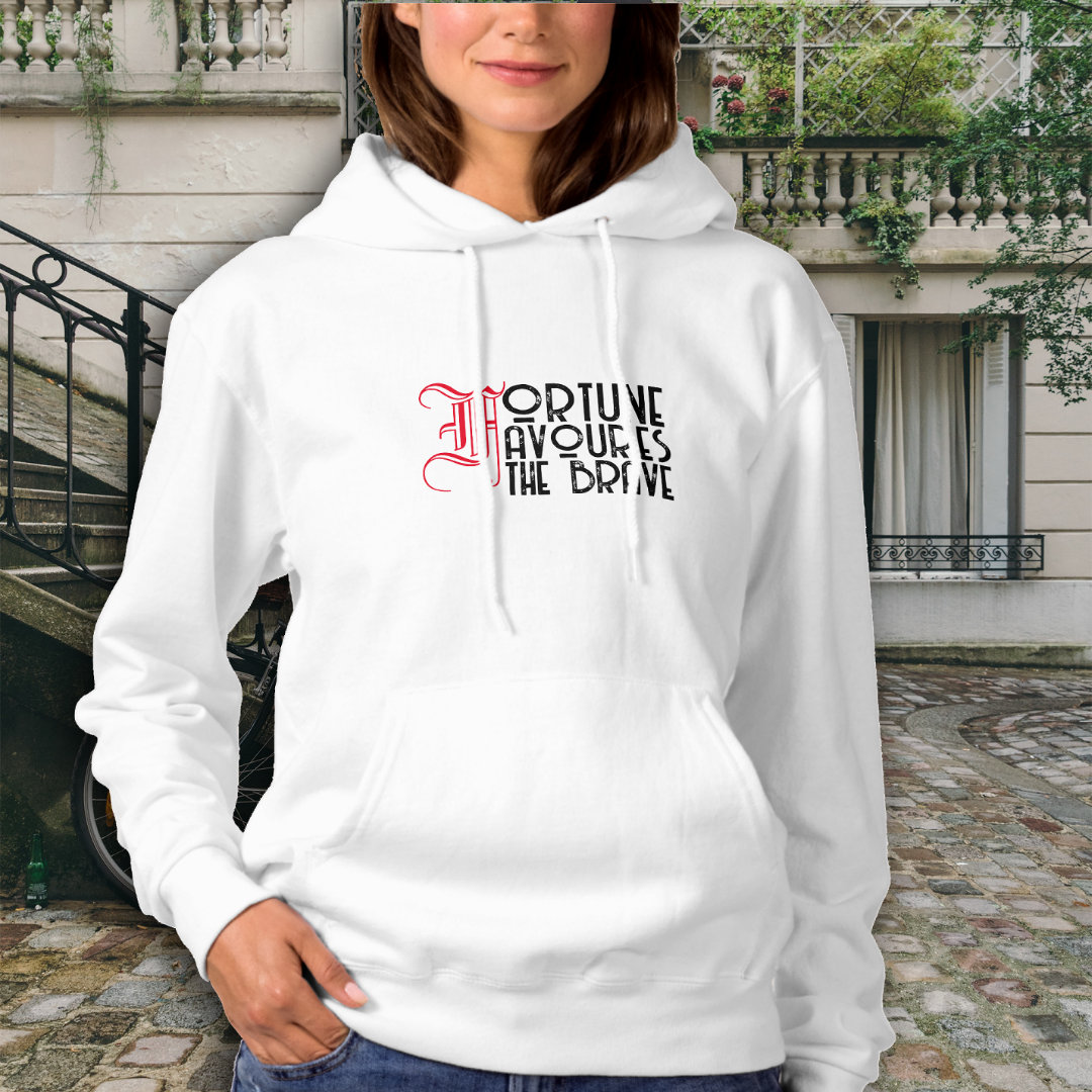 Motivation quote fortune favours the brave hoodie 2