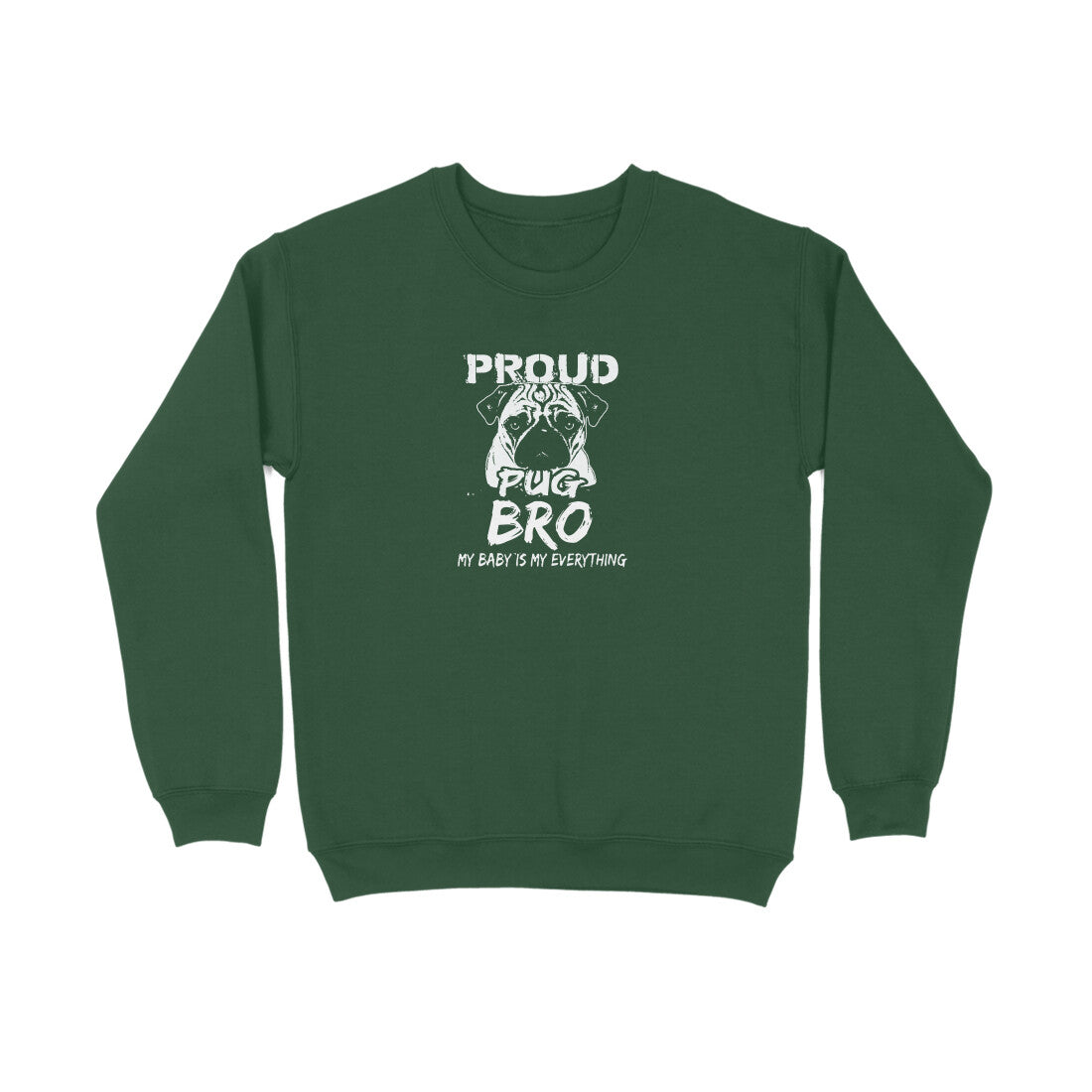 Sweatshirt (Men) - Proud Pug Bro (4 Colours) 4