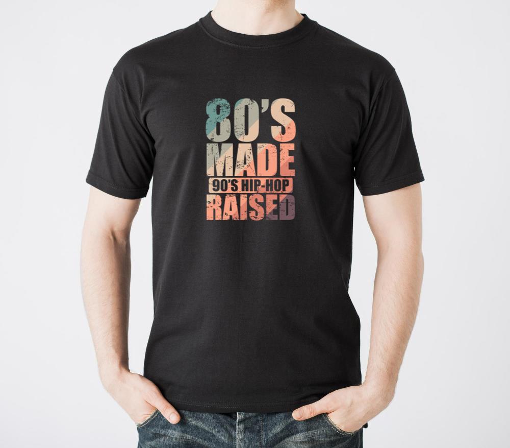 80s Made 90s Hip Hop Raised Genre of Music - Unisex Standard T-Shirt