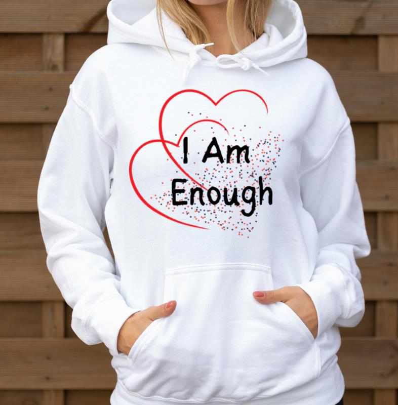 _Inspirational 'I Am Enough' Tee for Self-Love - Unisex Hoodie