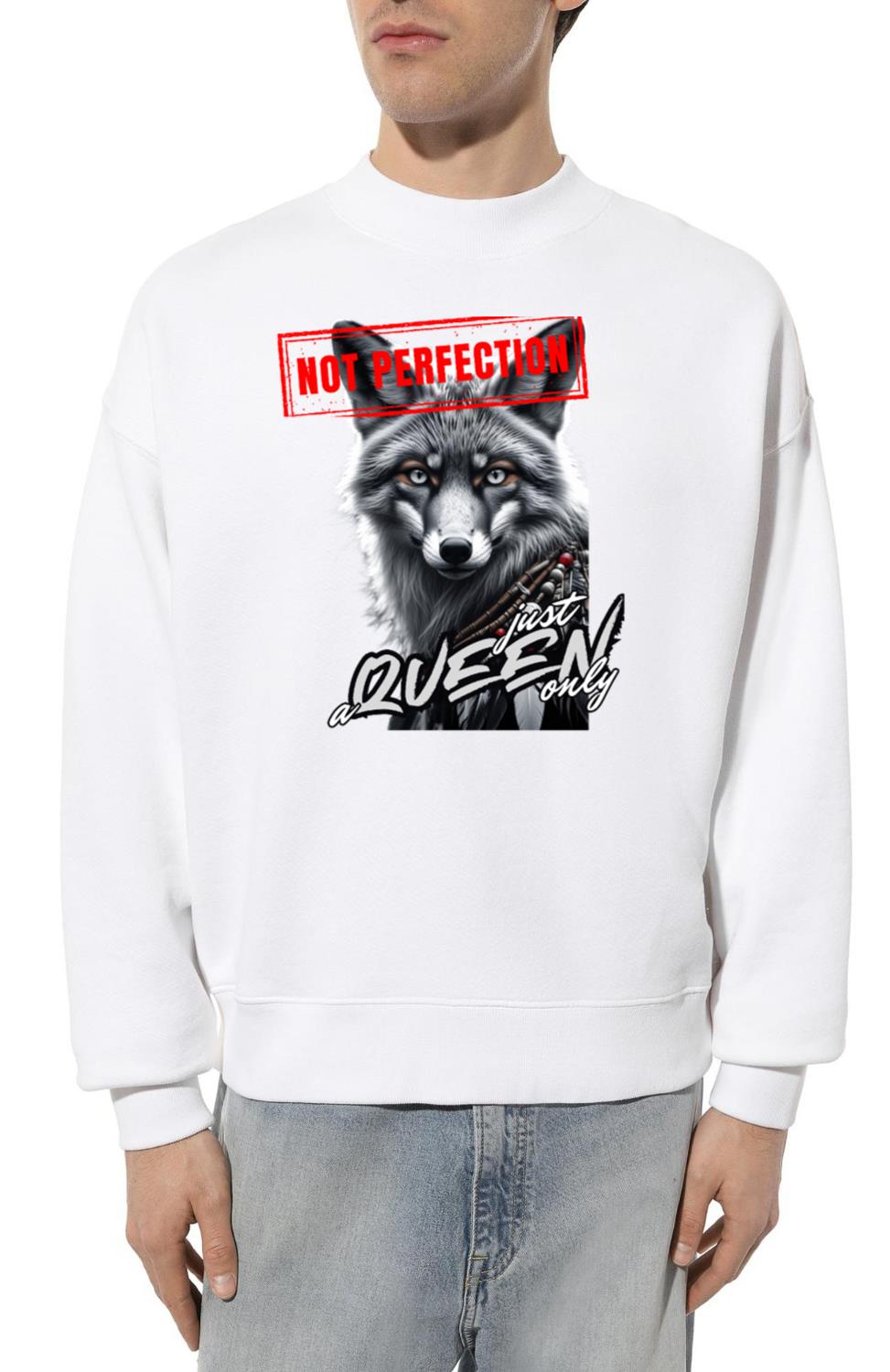 _Not Perfection Just a Queen Only_ - Unisex Sweatshirt
