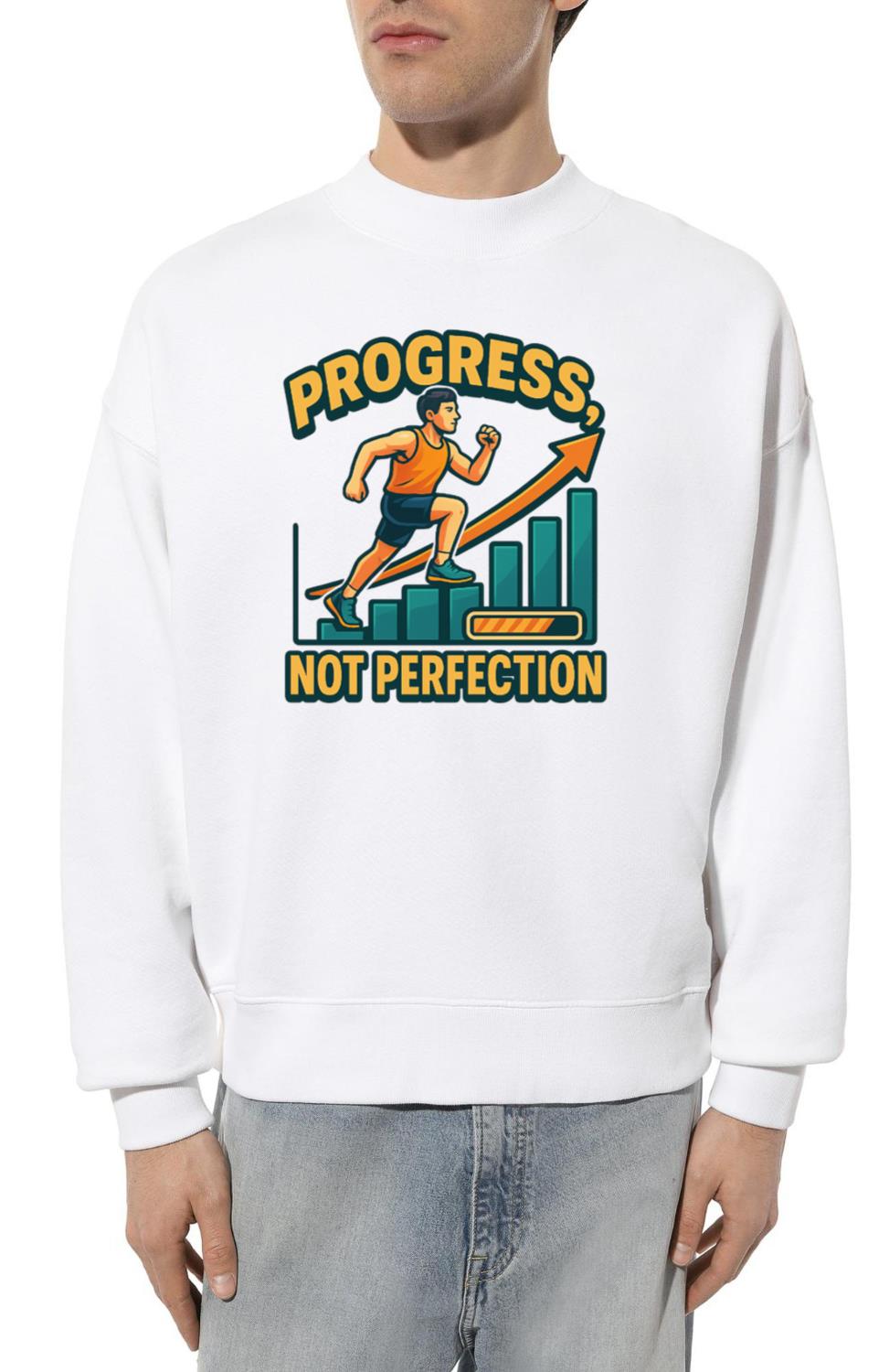 _Progress Not Perfection_ Motivational T-Shirt - Unisex Sweatshirt
