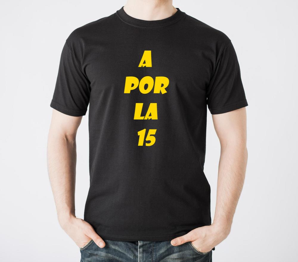 A Por La 15 - Unisex Standard T-Shirt