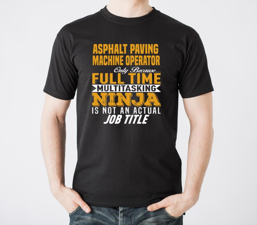 Asphalt Paving Machine Operator1 - Unisex Standard T-Shirt