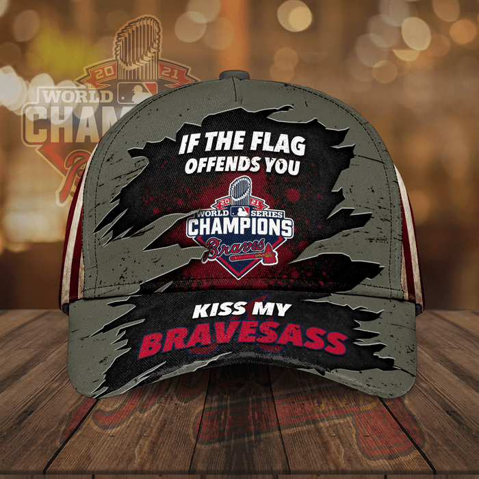 Atlanta Braves If The Flag Offends You Kiss My Bravesass 3D Classic Baseball Cap CNI2191