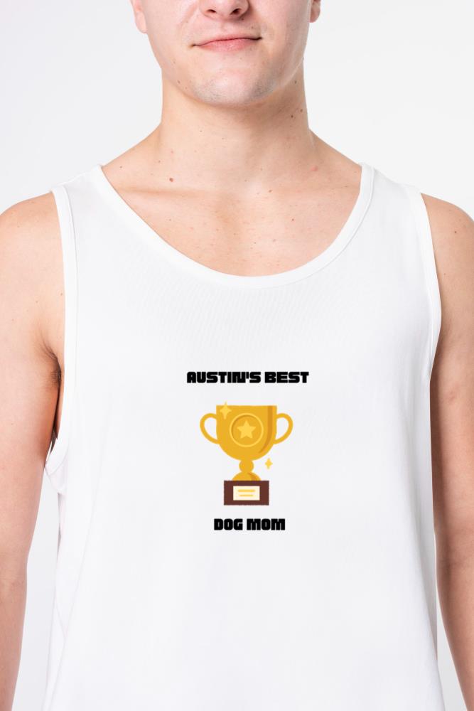Austin's Best Dog Mom - Unisex Tank Top
