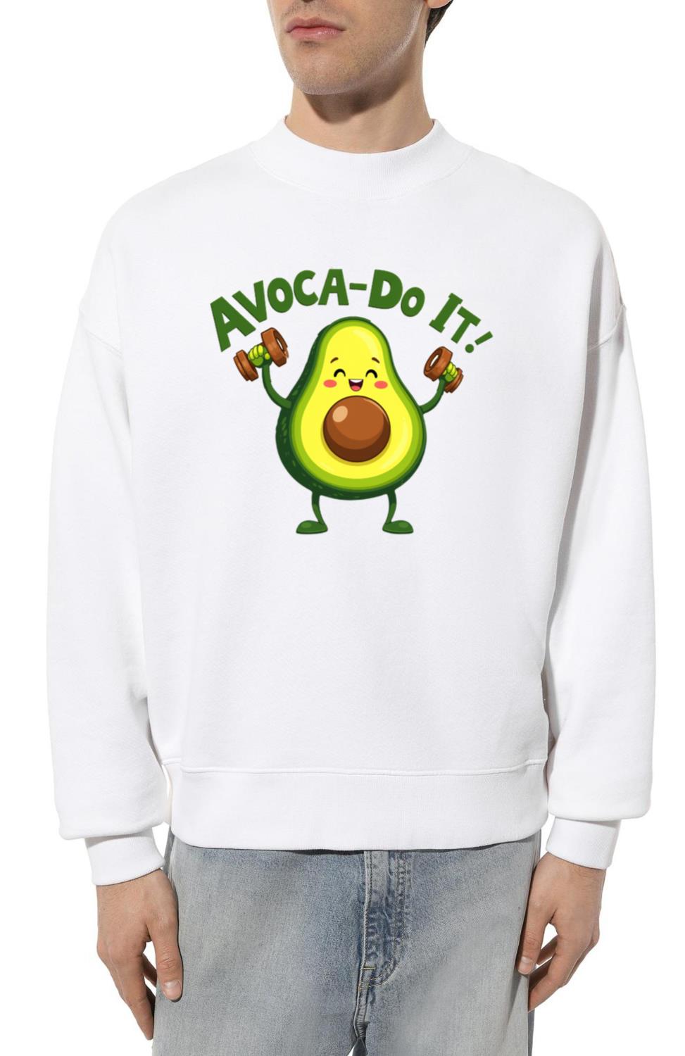 Avoca-Do It! _ Funny Avocado Workout - Unisex Sweatshirt