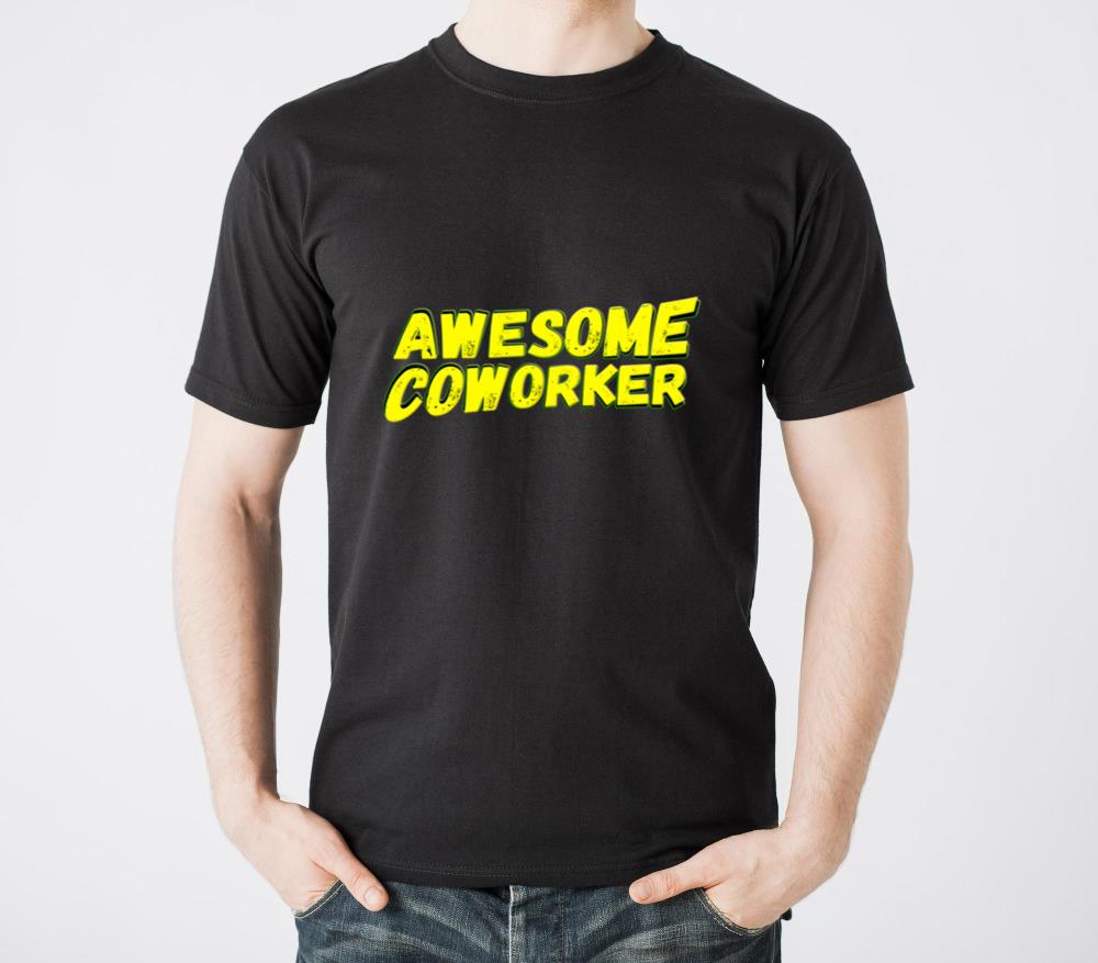 Awesome coworker T-Shirts