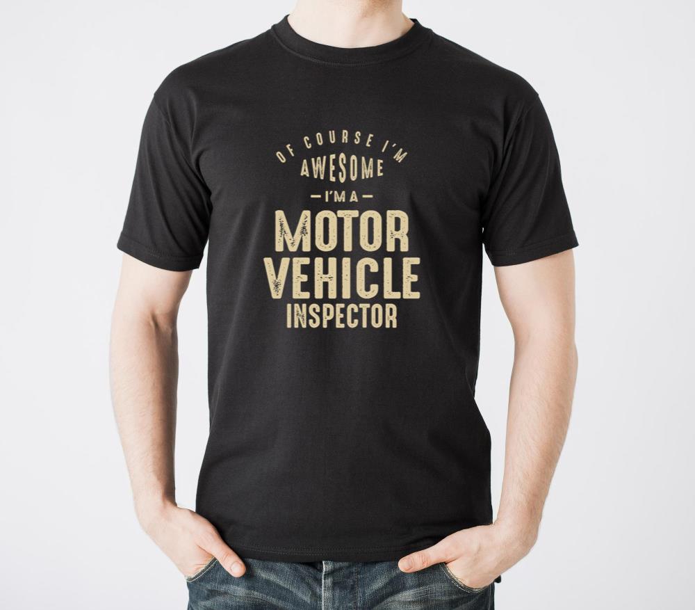 Awesome Im a Motor Vehicle Inspector Funny Job - Unisex Standard T-Shirt