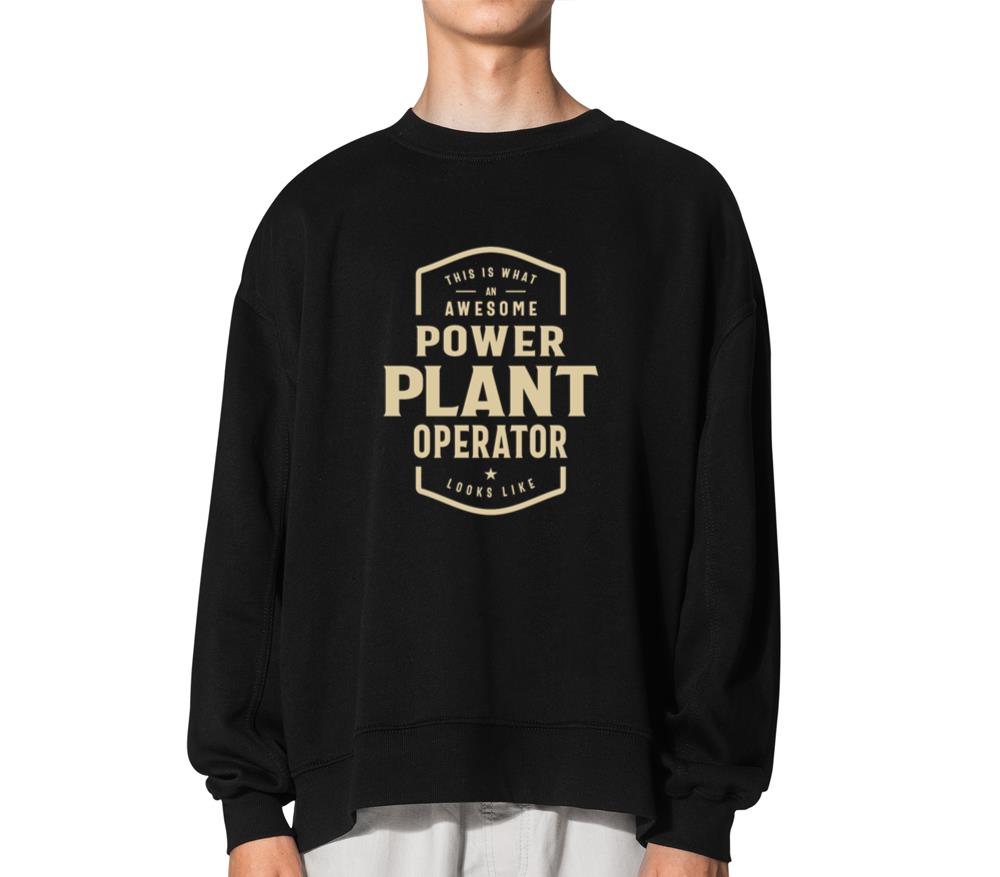 Awesome Power Plant Operator Job - Unisex Sweatshirt