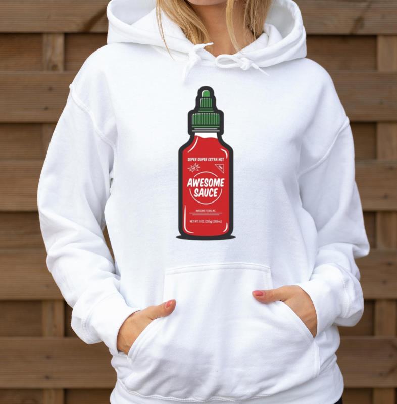 Awesome Sauce - Unisex Hoodie