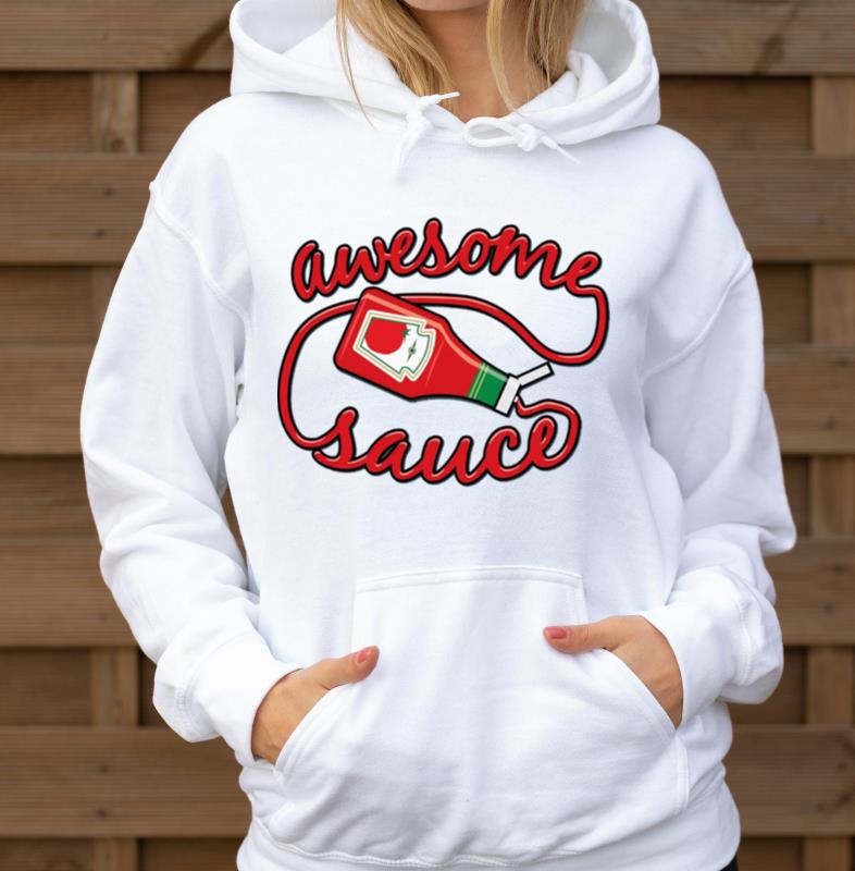 Awesome Sauce_3 - Unisex Hoodie