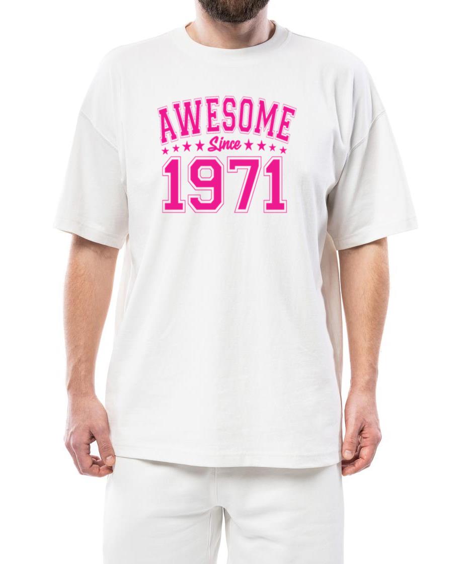 Awesome Since 1971 Birthday 1971 Vintage 1971_1 - Unisex Standard T-Shirt
