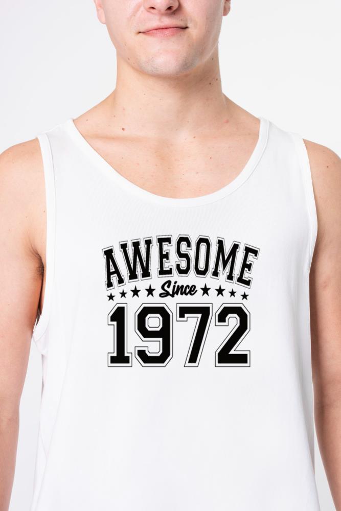 Awesome Since 1972 Birthday 1972 Vintage 1972 - Unisex Tank Top