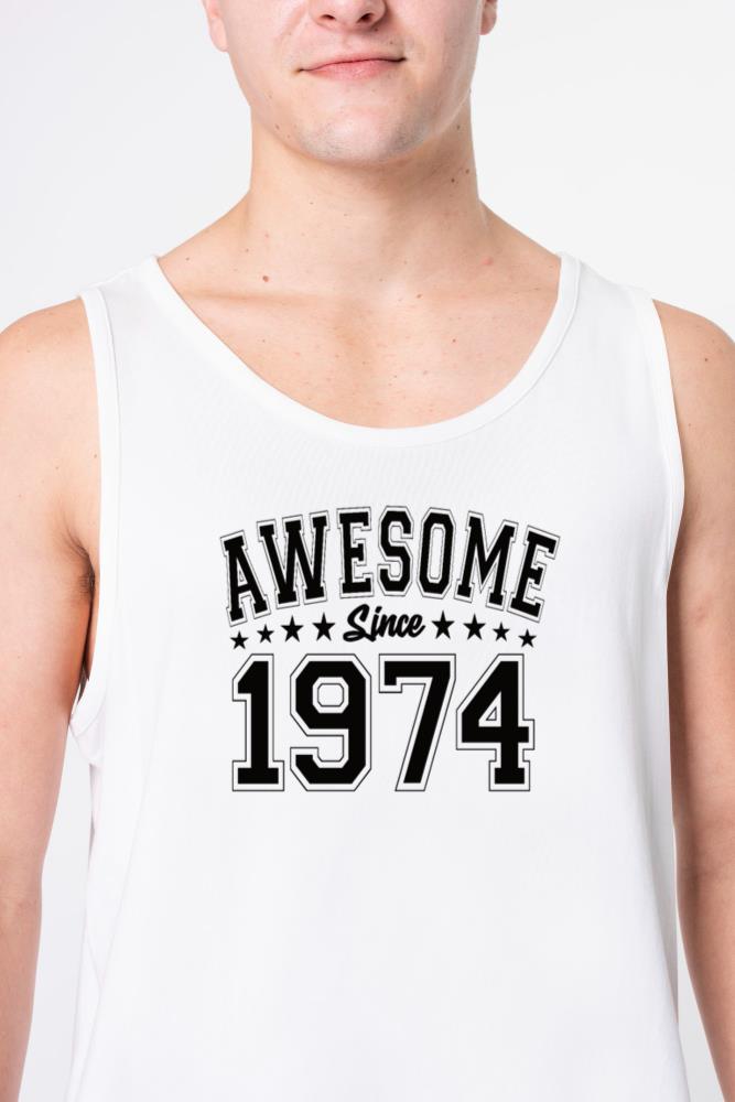 Awesome Since 1974 Birthday 1974 Vintage 1974_1 - Unisex Tank Top