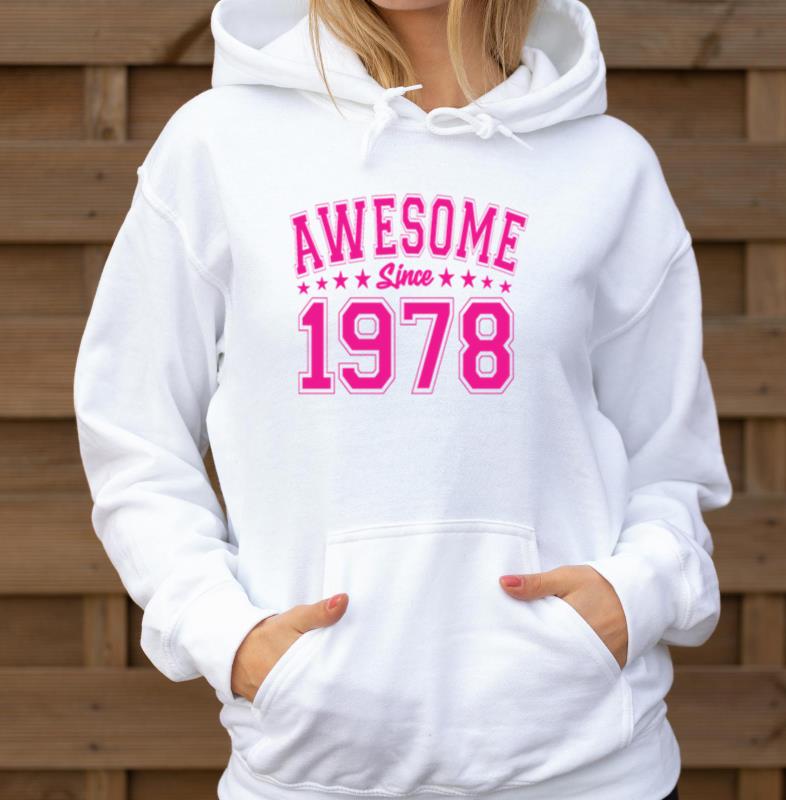 Awesome Since 1978 Birthday 1978 Vintage 1978_1 - Unisex Hoodie