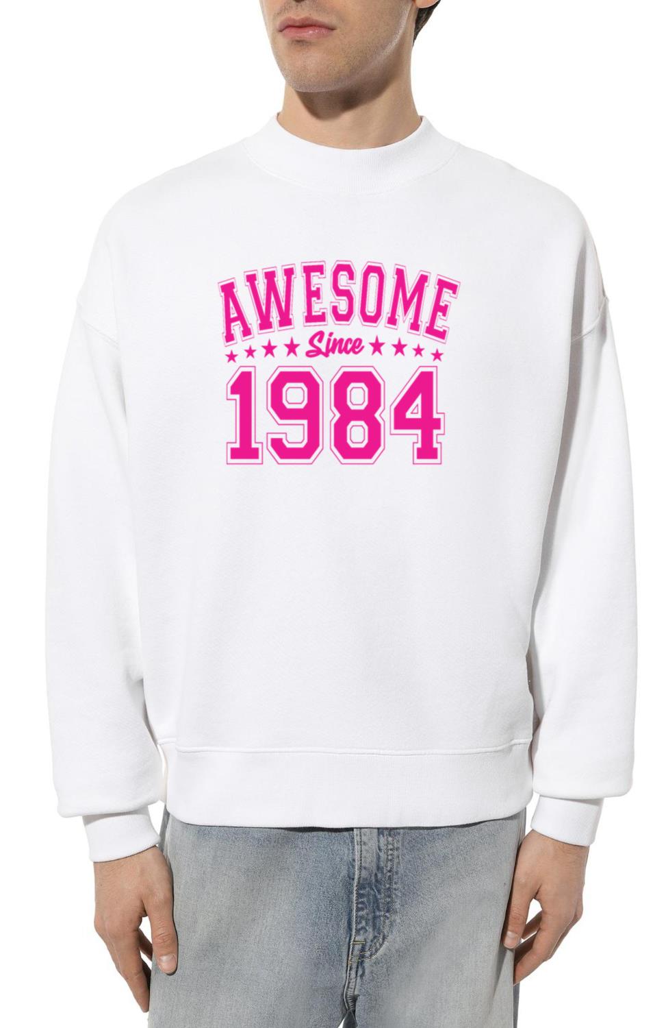 Awesome Since 1984 Birthday 1984 Vintage 1984_1 - Unisex Sweatshirt