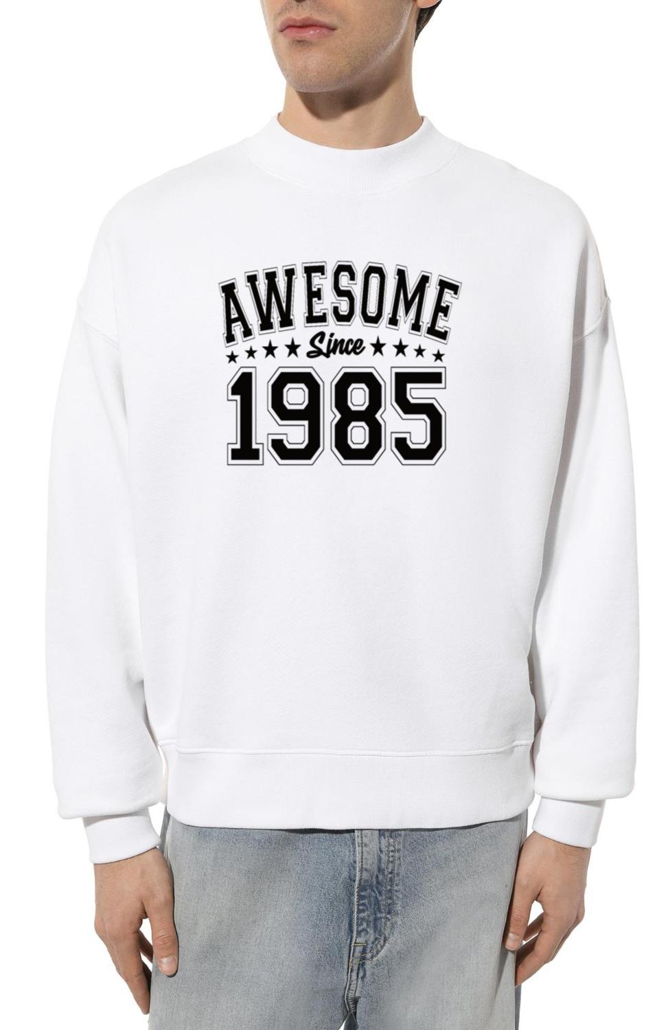 Awesome Since 1985 Birthday 1985 Vintage 1985 - Unisex Sweatshirt