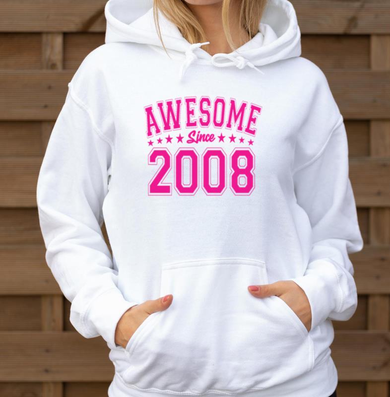 Awesome Since 2008 Birthday 2008 Vintage 2008 - Unisex Hoodie