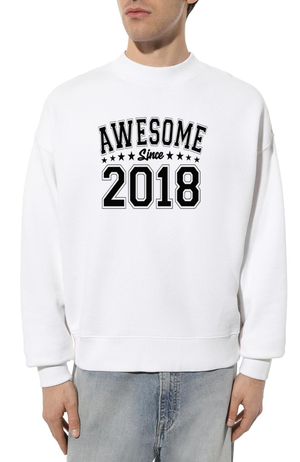 Awesome Since 2018 Birthday 2018 Vintage 2018 - Unisex Sweatshirt
