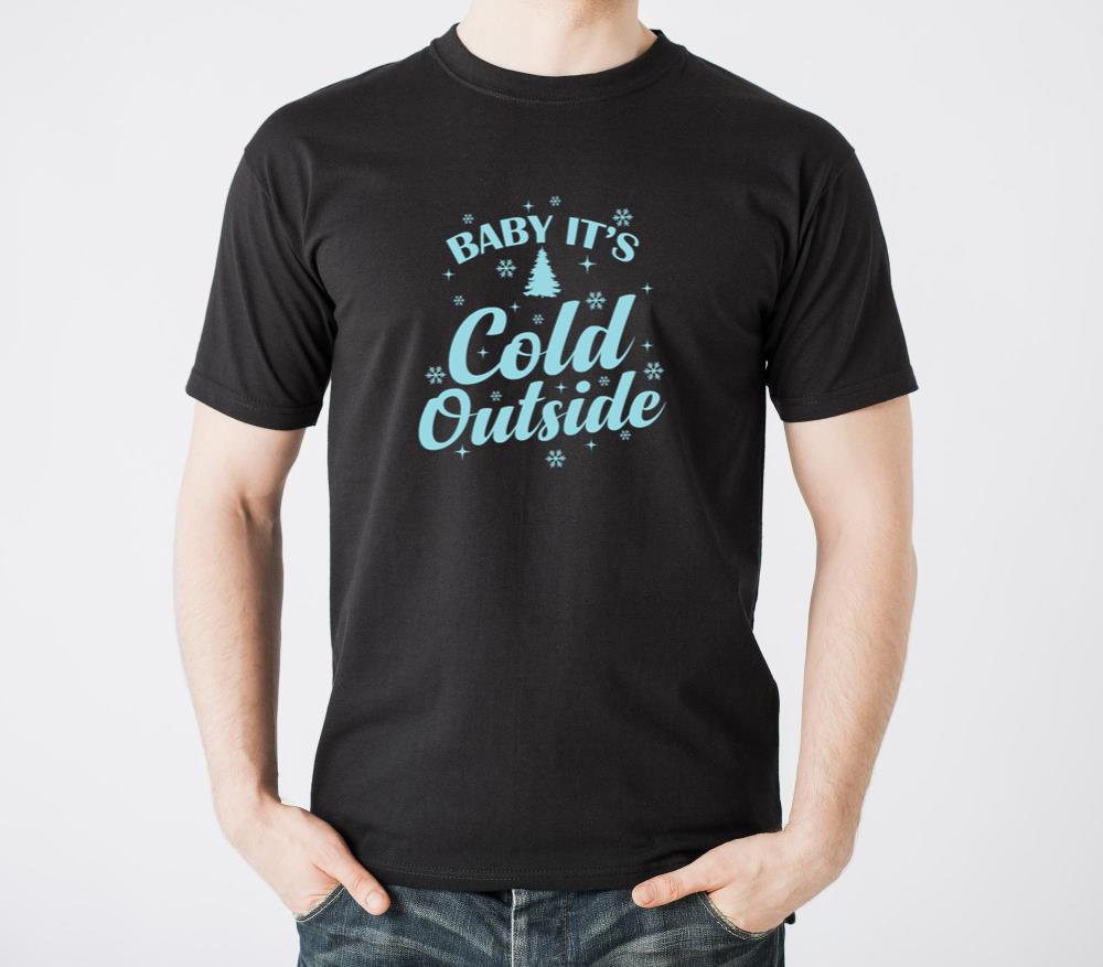Baby Its cold Outside Christmas Xmas - Unisex Standard T-Shirt