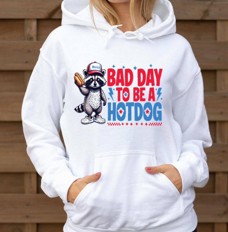 Bad Day To Be A Hot Dog Funny Raccoon Feral 4th - Unisex Hoodie
