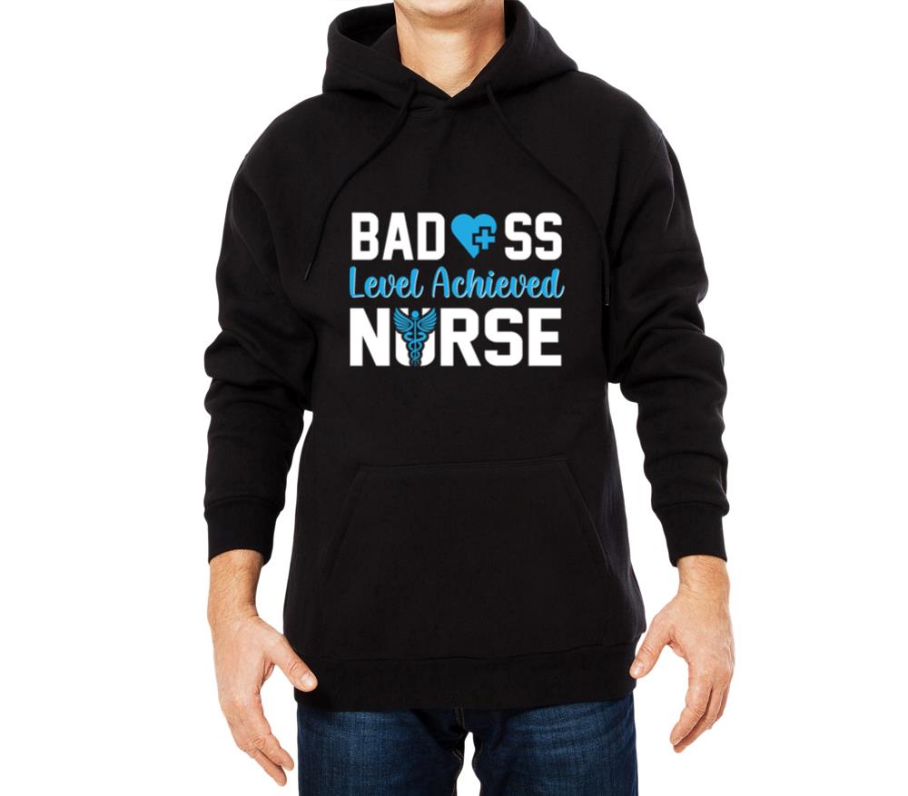 Badass Level Achieved Nurse - Unisex Hoodie