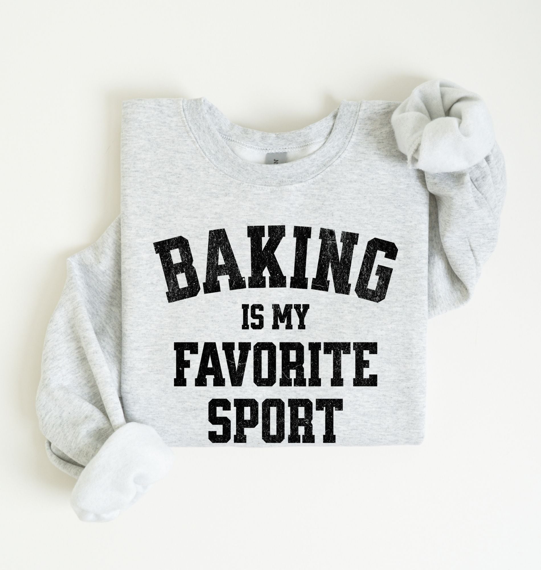 Baking Is My Favorite Sport Sweatshirt | Funny Baker Gift 2
