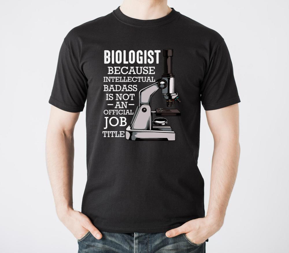 Biologist Intellectual Badass Job Title Gift Idea - Unisex Standard T-Shirt