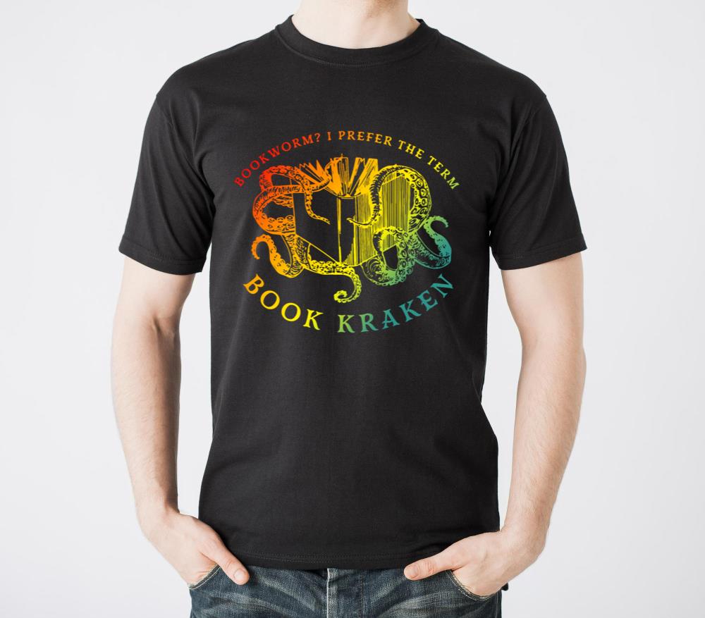 BOOKWORM I PREFER THE TERM BOOK KRAKEN - Unisex Standard T-Shirt