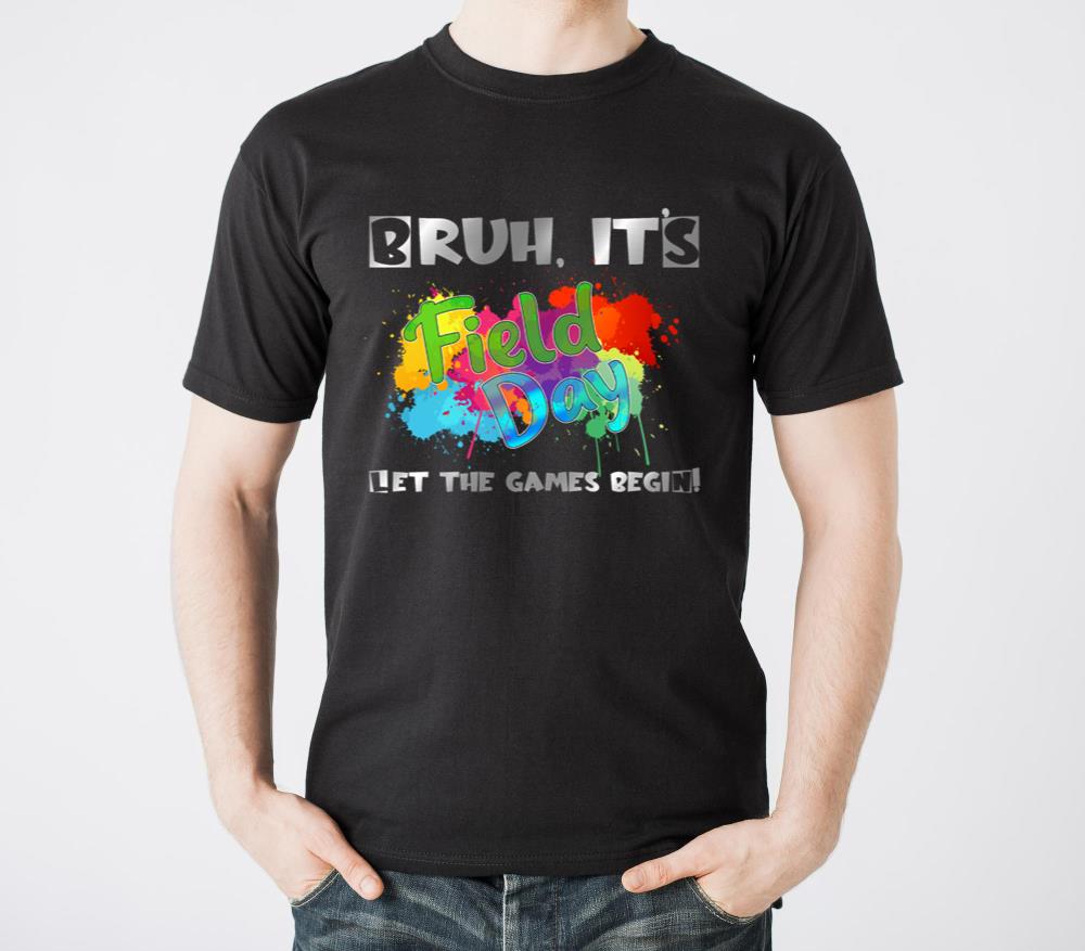 Bruh it s field day Shirt - Unisex Standard T-Shirt