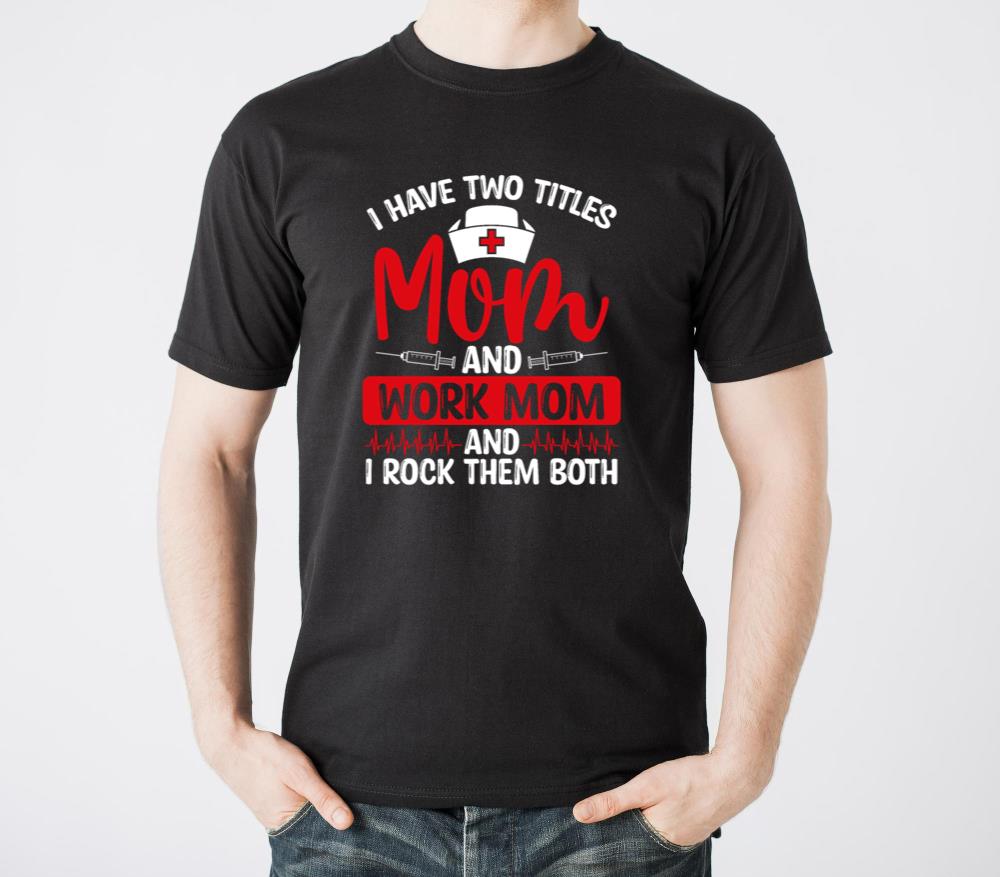 Cardiac Nurse Two Titles Work Mom Mothers Day - Unisex Standard T-Shirt