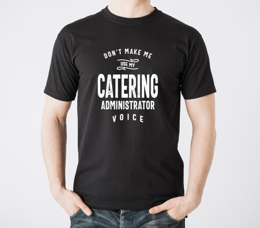Catering Administrator Job Occupation - Unisex Standard T-Shirt
