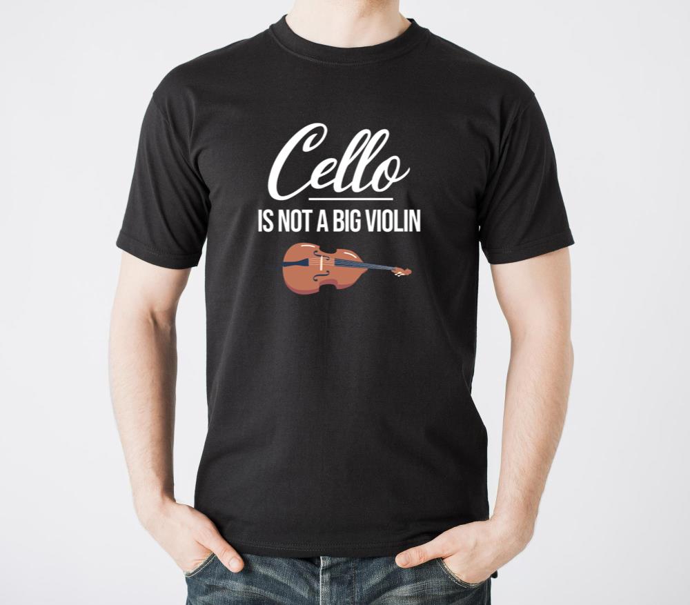 Cello Is Not A Big Violin Funny Cellist Musical - Unisex Standard T-Shirt
