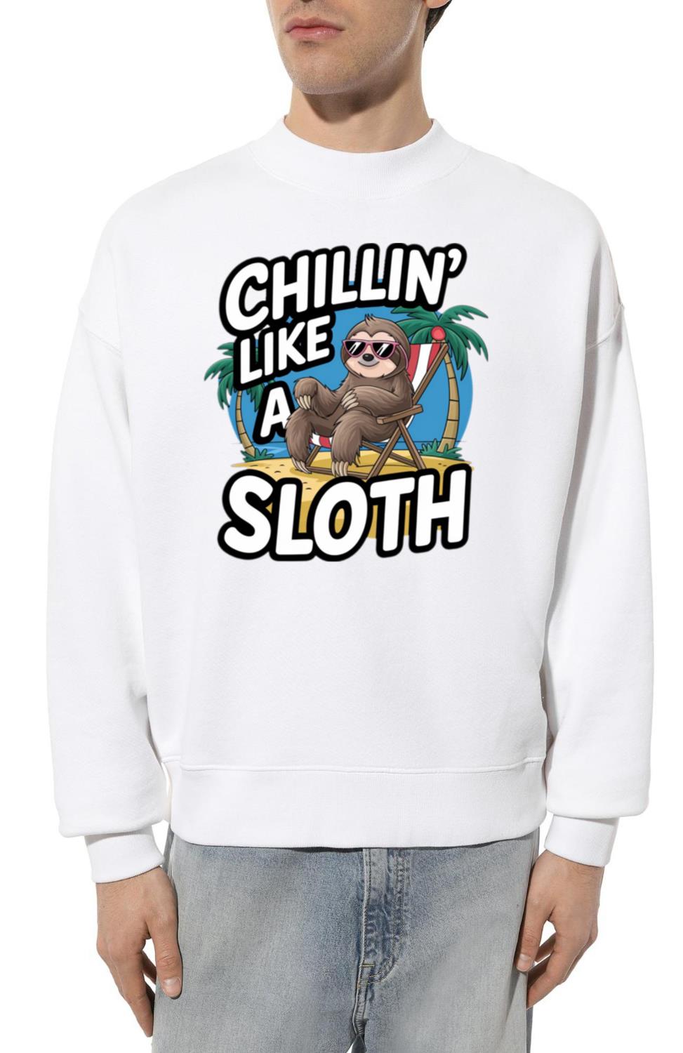 Chill with Sloths - Unisex Sweatshirt