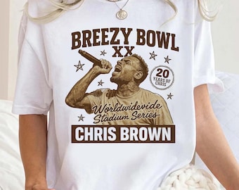 Chris Brown Breezy Bowl Xx Shirt | 20 Years Of Tee