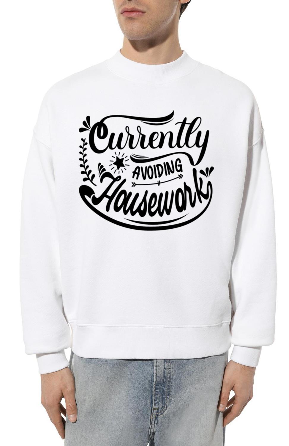 Currently Avoiding Housework - Unisex Sweatshirt
