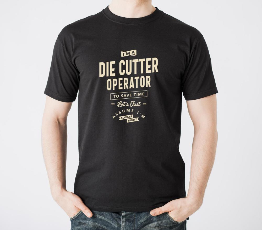 Die Cutter Operator Job Title Occupation Birthday1 - Unisex Standard T-Shirt