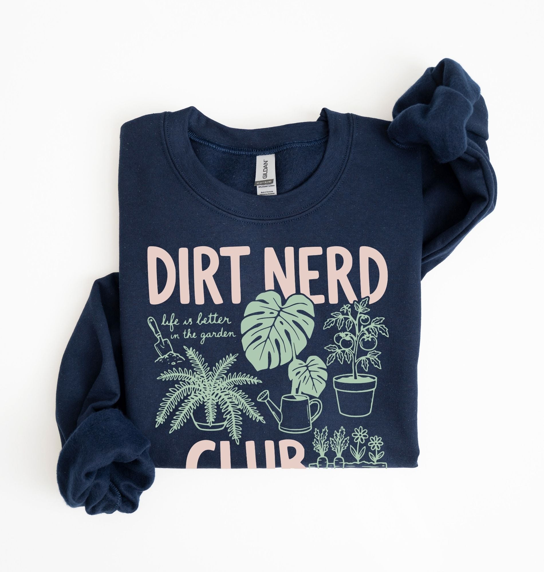 Dirt Nerd Club Sweatshirt | Funny Gardening Plant Lover Gift 3