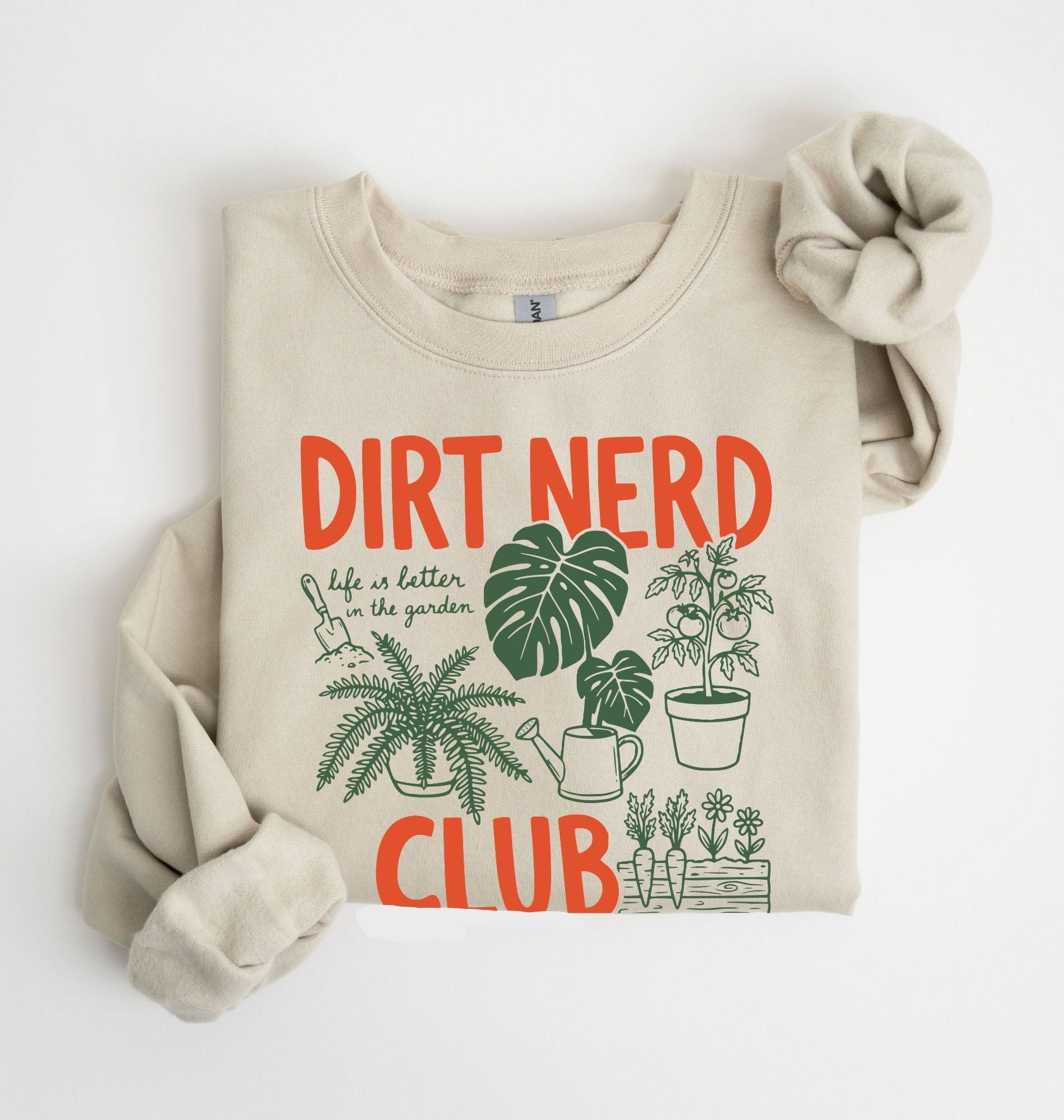 Dirt Nerd Club Sweatshirt | Funny Gardening Plant Lover Gift 4