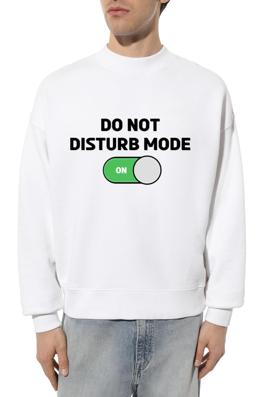 'Do not Disturb On' - Focus Design - Unisex Sweatshirt