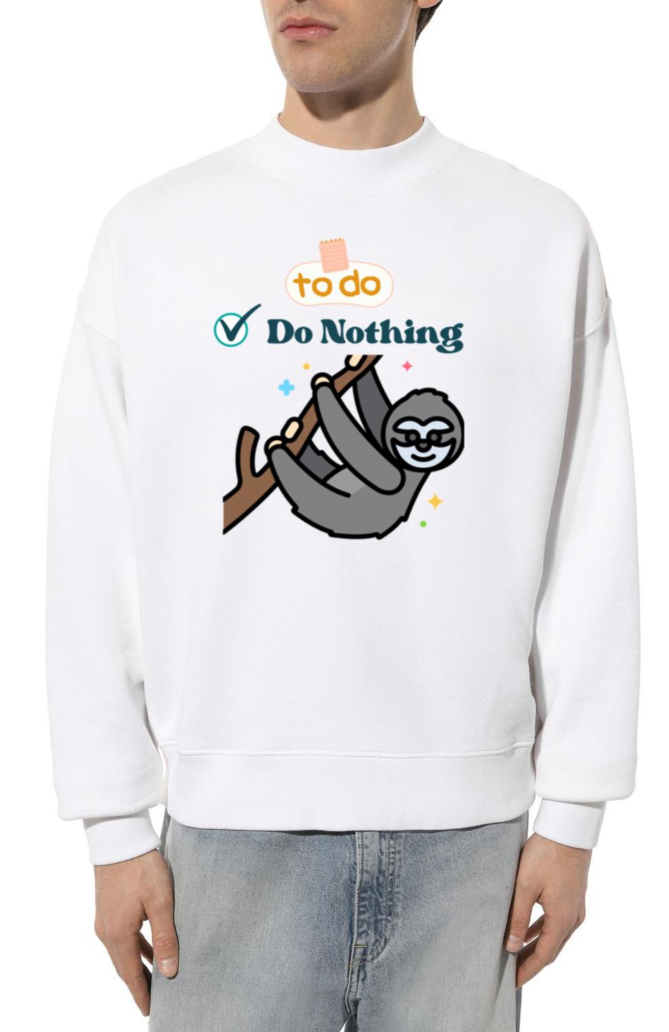Do nothing - sloth's to-do list - Unisex Sweatshirt