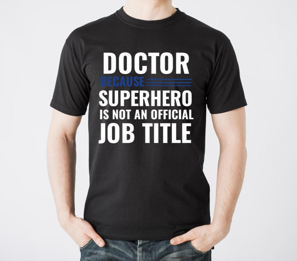 Doctor Because Superhero is not Official Job Title - Unisex Standard T-Shirt