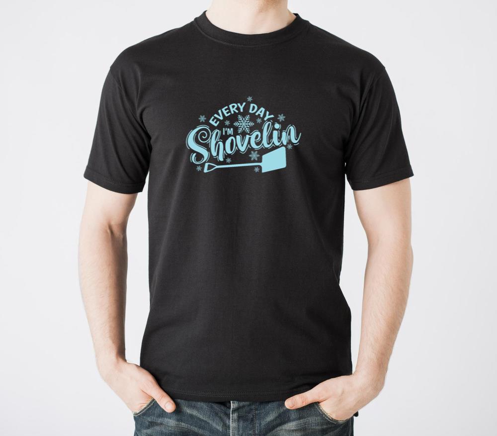 Every Day Im Shovelin Snow Winter - Unisex Standard T-Shirt