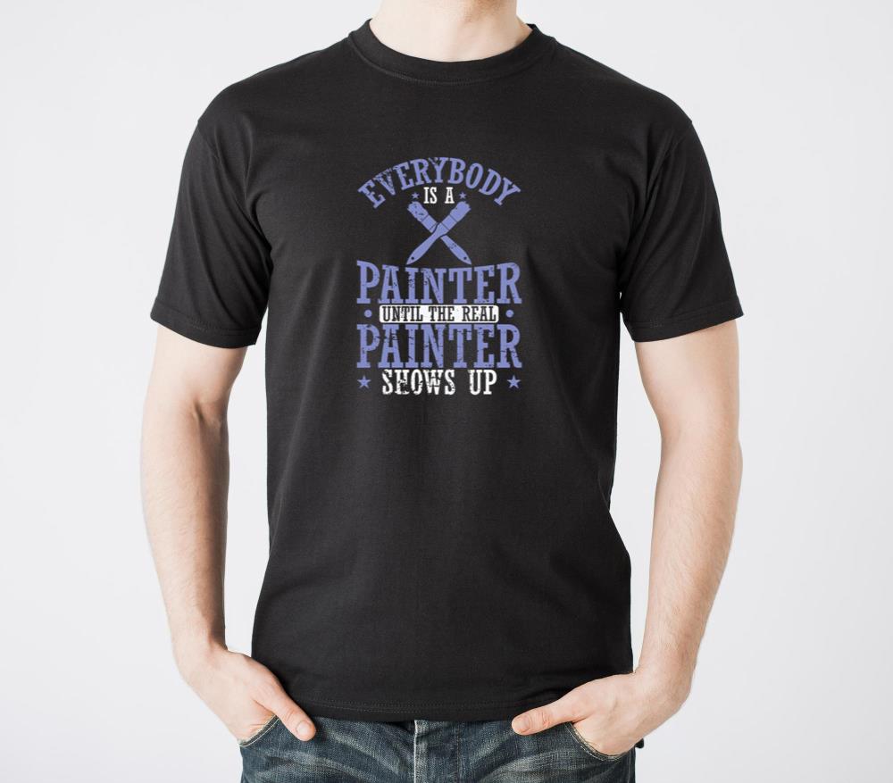 Everybody is a Painter Profession Painter - Unisex Standard T-Shirt